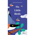 Six Little Birds