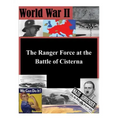 The Ranger Force at the Battle of Cisterna