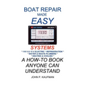 Boat Repair Made Easy -- Systems