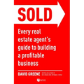 Sold: Every Real Estate Agent's Guide to Building a Profitable Business