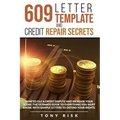 609 Letter Template And Credit Repair Secrets: How To File A Credit Dispute And Increase Your Score. The Ultimate Guide To Everything You Must Know, W
