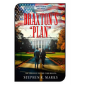 Braxton's Plan: Type 1 - You're Done
