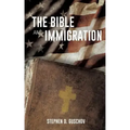 The Bible And Immigration