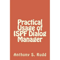 Practical Usage of ISPF Dialog Manager
