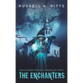 The Clonfert House Chronicles Part 1: The Enchanters