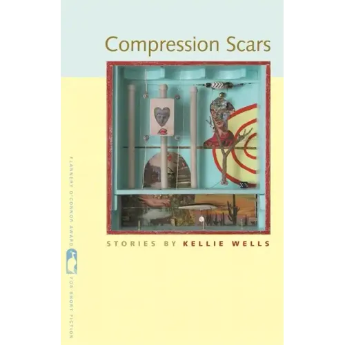 Compression Scars: Stories