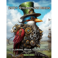 200+ Steampunk Birds: Coloring Book For Adults