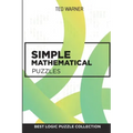 Simple Mathematical Puzzles: Creek Puzzles - Best Logic Puzzle Collection