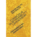 Conscious Sustainability Leadership: A New Paradigm For Next Generation Leaders