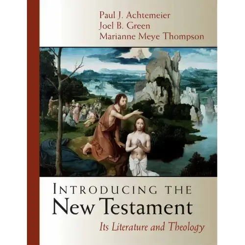Introducing the New Testament: Its Literature and Theology