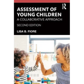 Assessment of Young Children: A Collaborative Approach