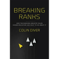 Breaking Ranks: How the Rankings Industry Rules Higher Education and What to Do about It