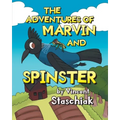 The Adventures of Marvin and Spinster