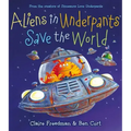 Aliens in Underpants Save the World