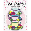 Tea Party Coloring Book: Tea coloring for kids