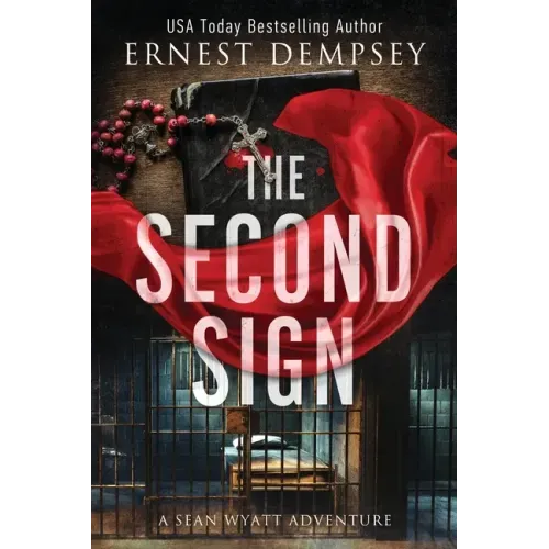 The Second Sign: A Sean Wyatt Archaeological Thriller