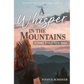 A Whisper in the Mountains: A Gnatty Branch Farm Novel