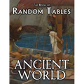 The Book of Random Tables: Ancient World: 29 D100 Random Tables for Tabletop Role-Playing Games