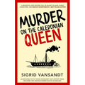 Murder On The Caledonian Queen