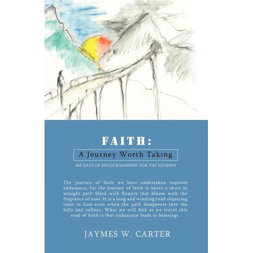 Faith: A Journey Worth Taking