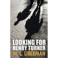 Looking For Henry Turner