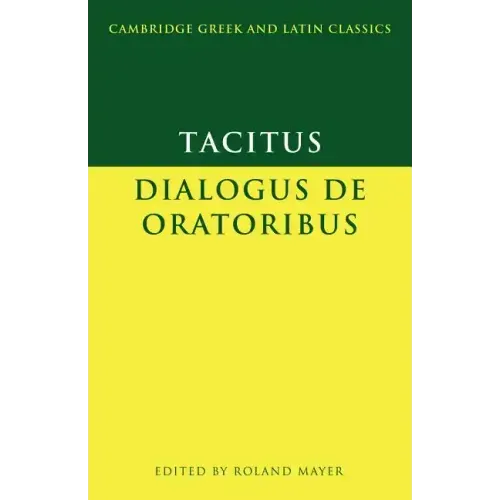 Tacitus: Dialogus de Oratoribus