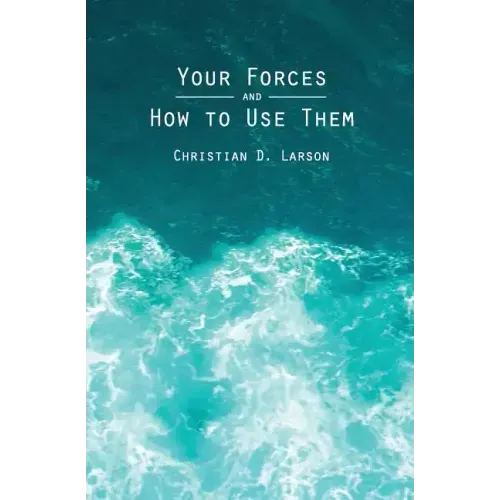 Your Forces and How to Use Them