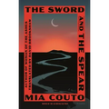 Sword and the Spear