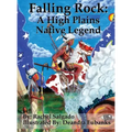 Falling Rock: A High Plains Native Legend