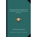Collected Plays V1: Aylmer's Secret; Ulysses; The Sin of David
