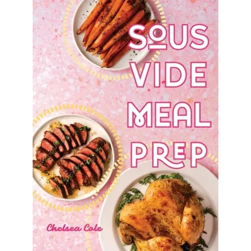 Sous Vide Meal Prep