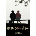 All the Colors of You