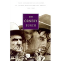 Ornery Bunch: Tales and Anecdotes Collected by the Wpa Montana Writers Project