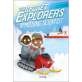 The Secret Explorers and the Missing Scientist