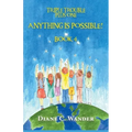 Anything is Possible!