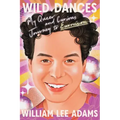 Wild Dances: My Queer and Curious Journey to Eurovision