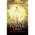 Divine Power Lines: Reconnecting to Your Source Within