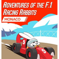 Adventures Of The F.1 Racing Rabbits Monaco