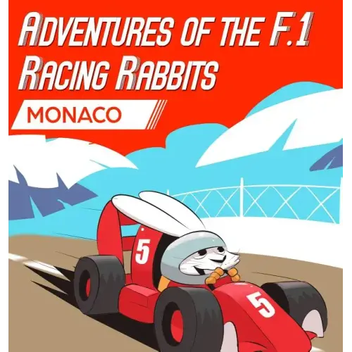 Adventures Of The F.1 Racing Rabbits Monaco