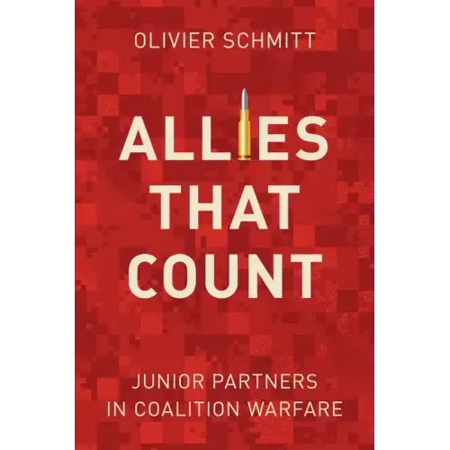 Allies That Count: Junior Partners in Coalition Warfare