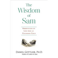 Wisdom of Sam: Observation on Life from an Uncommon Child