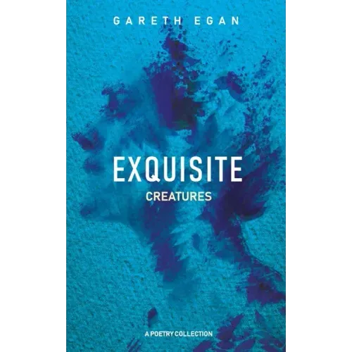 Exquisite Creatures
