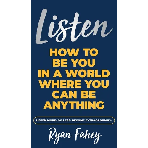 Listen: How To Be You In A World Where You Can Be Anything