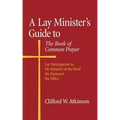 A Lay Minister's Guide to the Book of Common Prayer