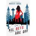 All Bets Are Off: A Samantha True Novel