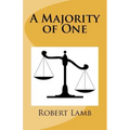 A Majority of One
