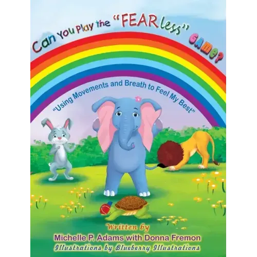 Can You Play the "FEAR Less" Game? ( Using Movements and Breath to feel my Best)