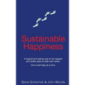 Sustainable Happiness: A logical and lasting way to be happier and better able to deal with stress.