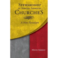 Stewardship in African American Churches: A New Paradigm