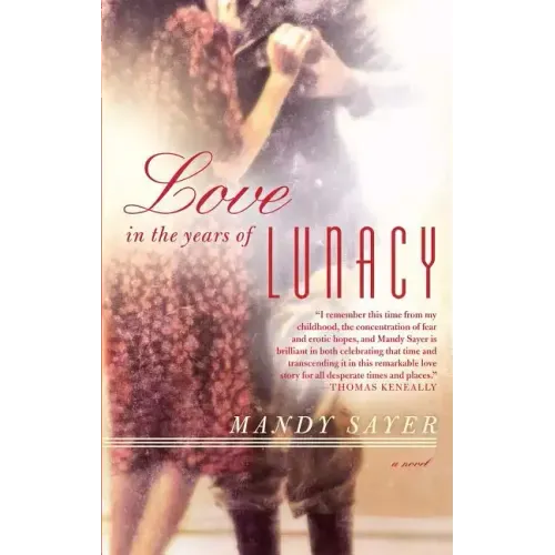 Love in the Years of Lunacy